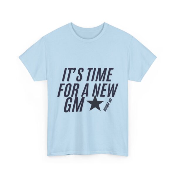 Unisex Heavy Cotton Tee - "It's Time for a New GM" - Casual Sports Fan Shirt - Image 28