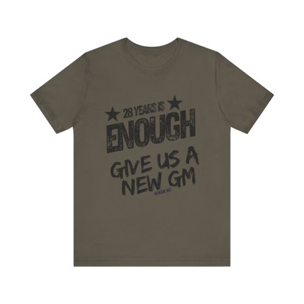 Activism Tee - "28 Years is Enough, Give Us a New GM" - Image 13