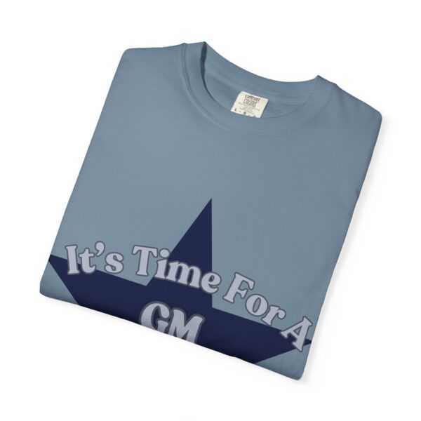 Unisex Garment-Dyed T-Shirt - "It's Time For A GM Intervention" Tee for Sports Fans - Image 26