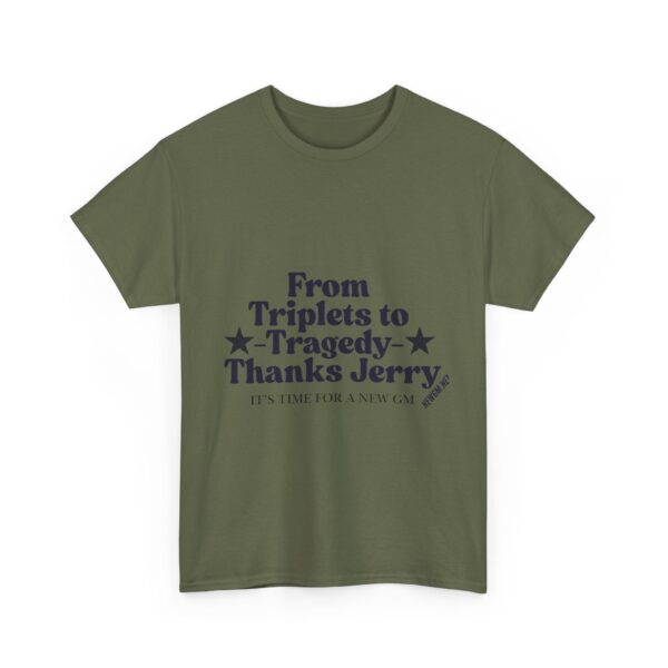 Funny Unisex Heavy Cotton Tee - "From Triplets to Tragedy, Thanks Jerry" - Image 19