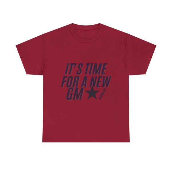 Unisex Heavy Cotton Tee - "It's Time for a New GM" - Casual Sports Fan Shirt - Image 38
