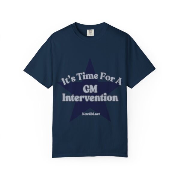 Unisex Garment-Dyed T-Shirt - "It's Time For A GM Intervention" Tee for Sports Fans - Image 28