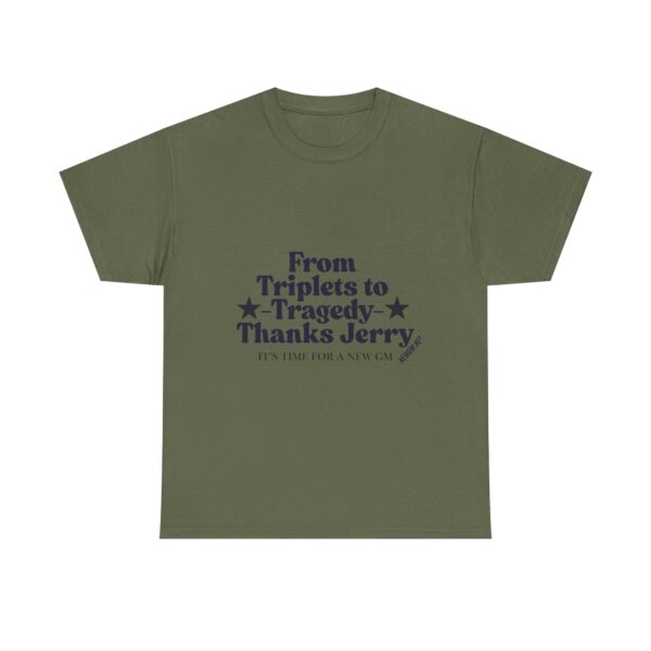Funny Unisex Heavy Cotton Tee - "From Triplets to Tragedy, Thanks Jerry" - Image 17