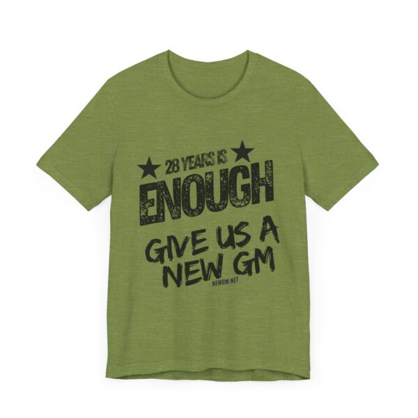 Activism Tee - "28 Years is Enough, Give Us a New GM" - Image 12