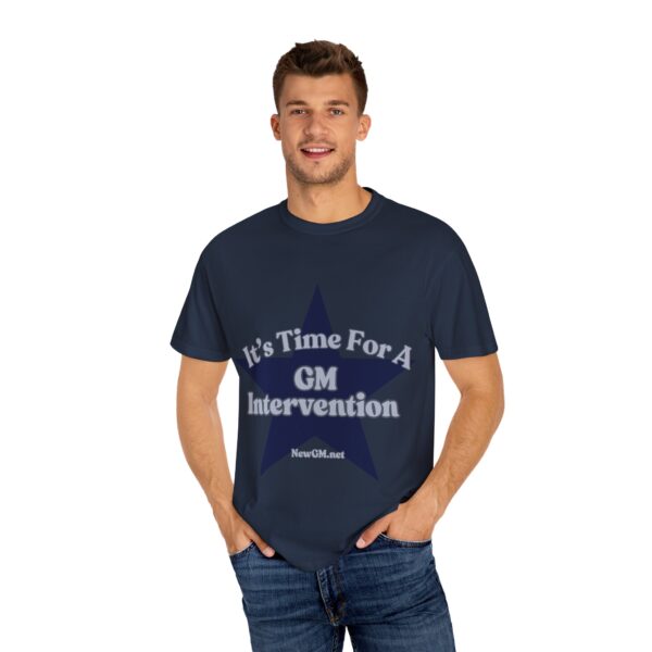 Unisex Garment-Dyed T-Shirt - "It's Time For A GM Intervention" Tee for Sports Fans - Image 39