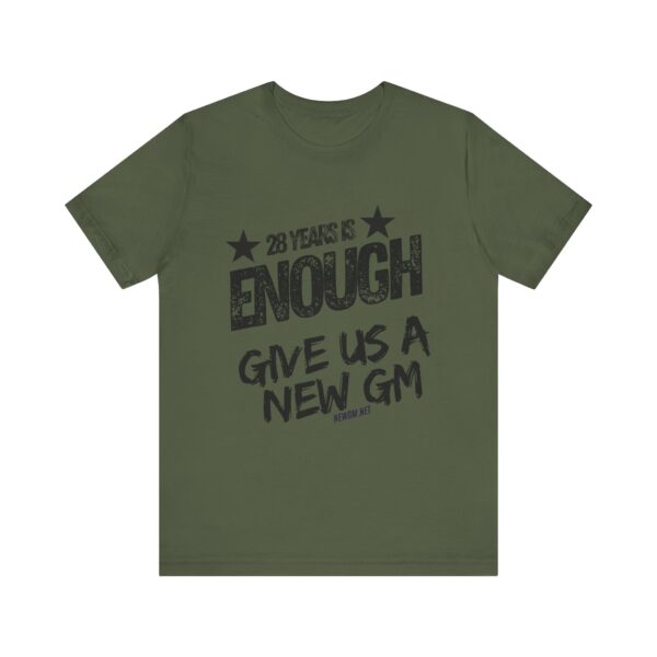Activism Tee - "28 Years is Enough, Give Us a New GM" - Image 15