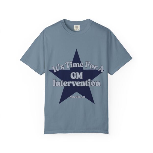 Unisex Garment-Dyed T-Shirt - "It's Time For A GM Intervention" Tee for Sports Fans - Image 24