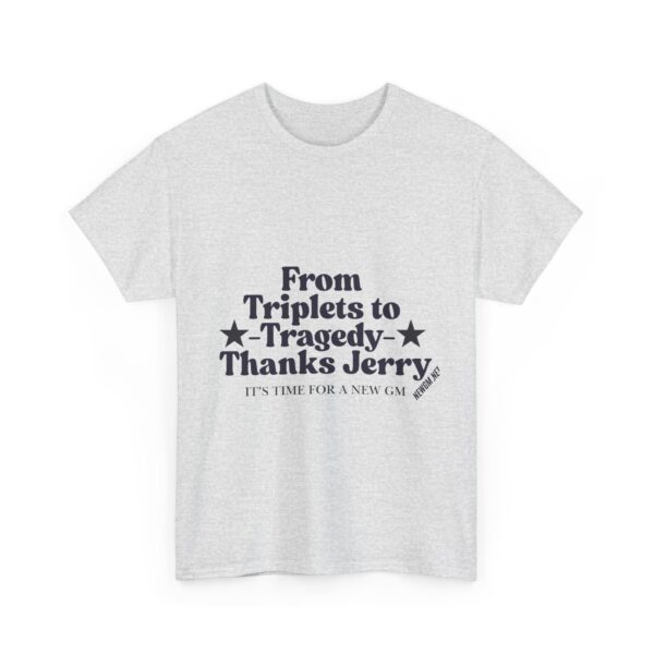 Funny Unisex Heavy Cotton Tee - "From Triplets to Tragedy, Thanks Jerry" - Image 7