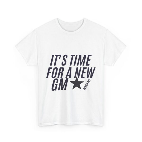 Unisex Heavy Cotton Tee - "It's Time for a New GM" - Casual Sports Fan Shirt - Image 3