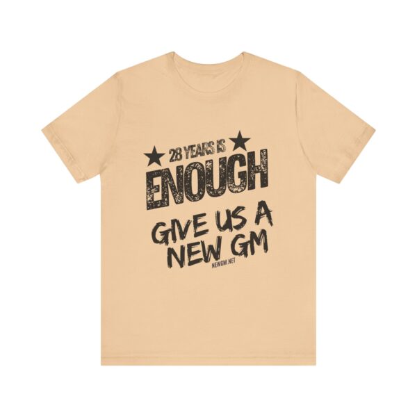 Activism Tee - "28 Years is Enough, Give Us a New GM" - Image 9