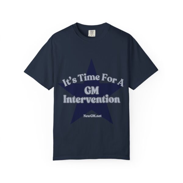 Unisex Garment-Dyed T-Shirt - "It's Time For A GM Intervention" Tee for Sports Fans - Image 36