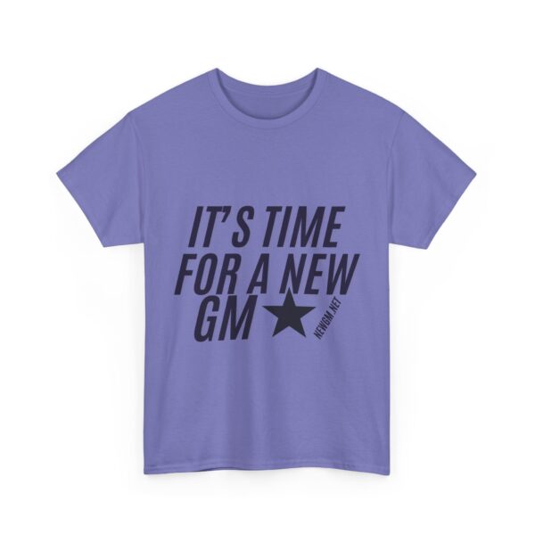 Unisex Heavy Cotton Tee - "It's Time for a New GM" - Casual Sports Fan Shirt - Image 32