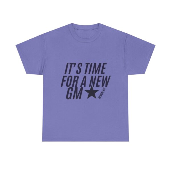 Unisex Heavy Cotton Tee - "It's Time for a New GM" - Casual Sports Fan Shirt - Image 30