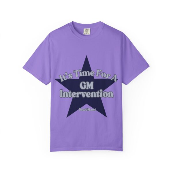 Unisex Garment-Dyed T-Shirt - "It's Time For A GM Intervention" Tee for Sports Fans - Image 40