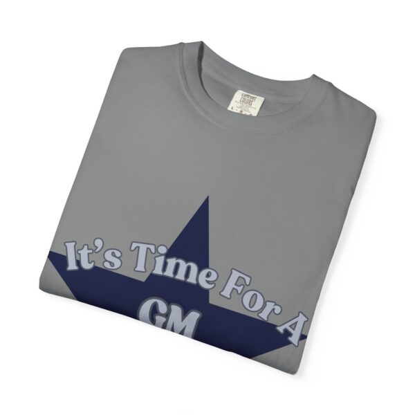 Unisex Garment-Dyed T-Shirt - "It's Time For A GM Intervention" Tee for Sports Fans - Image 10